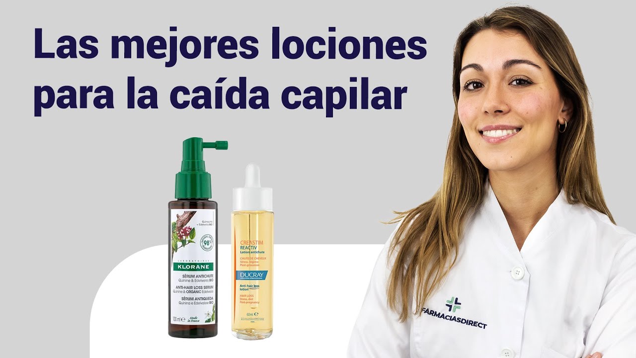 Las mejores LOCIONES Anticaída para el Cabello | Farmaciasdirect