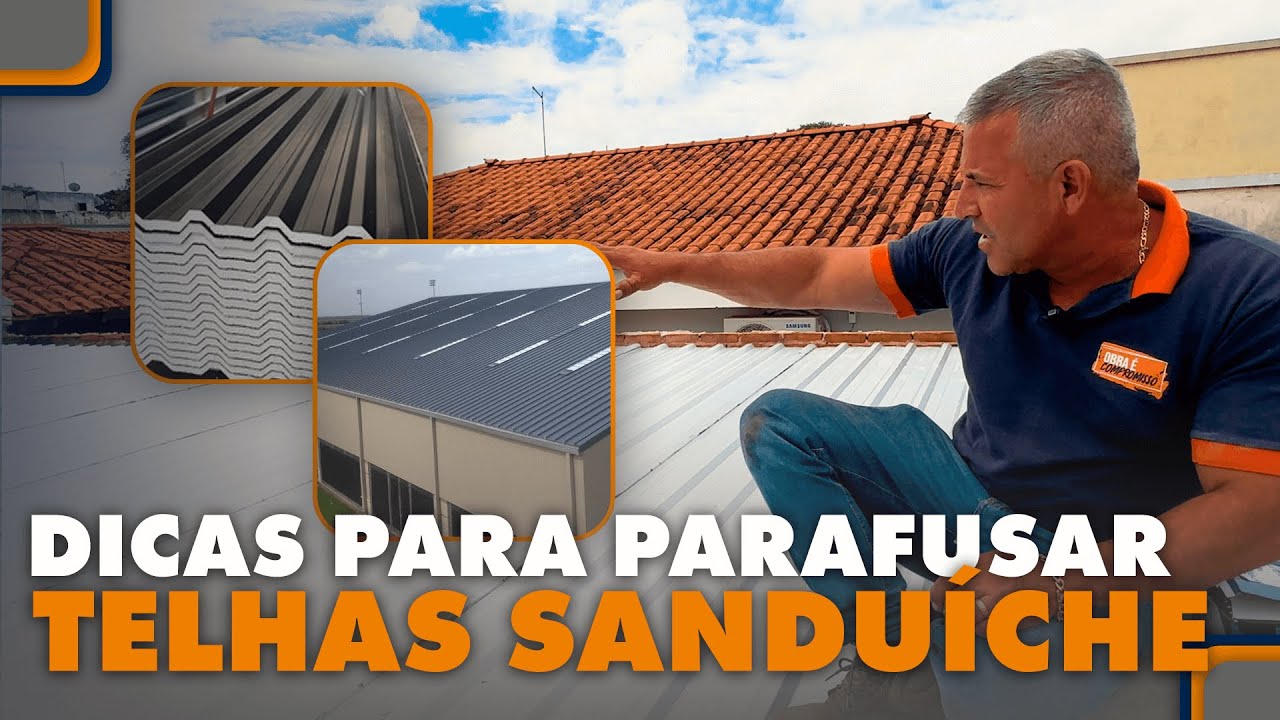 Telha Sandu&iacute;che | Dicas para parafusar e fixa&ccedil;&atilde;o