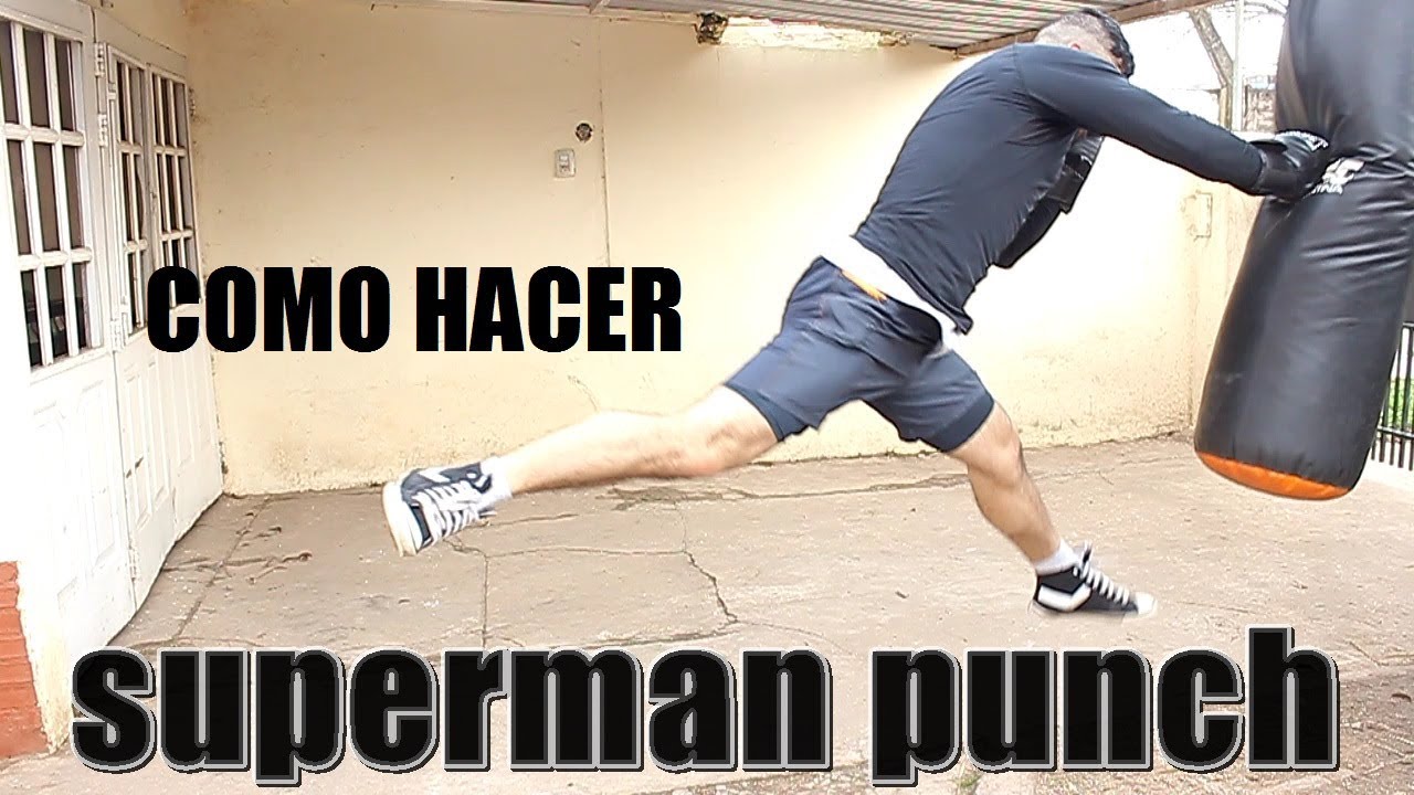 Como hacer superman punch facil