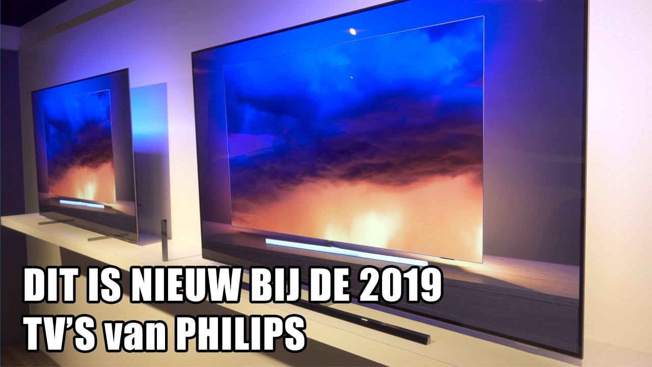 Dit zijn de nieuwe Philips TV's voor 2019