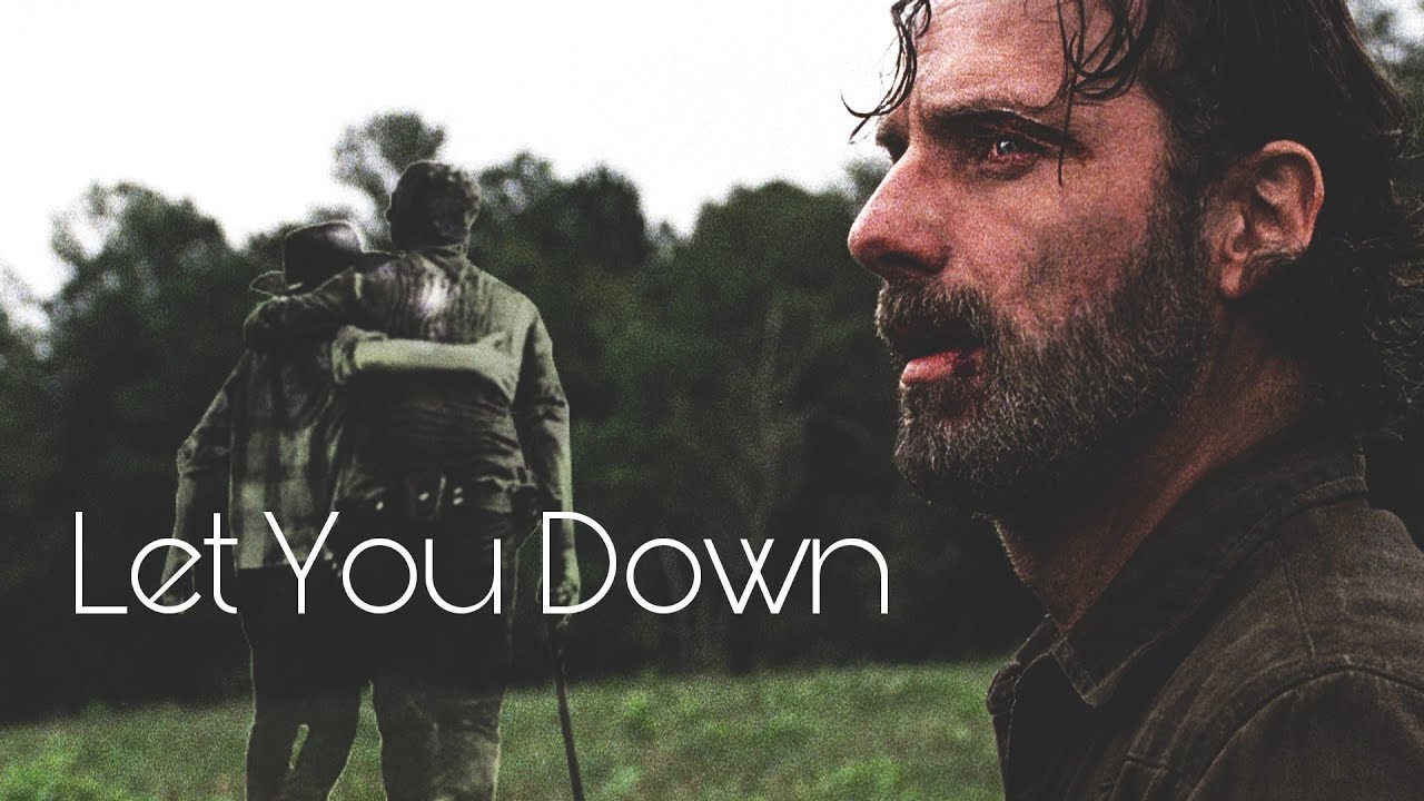 Rick and Carl | Let You Down