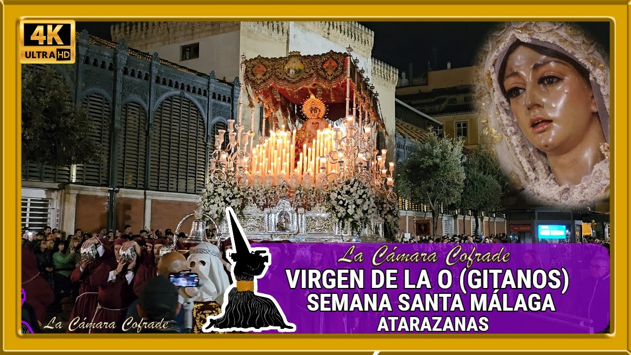 VIRGEN DE LA O MÁLAGA 2024. ATARAZANAS. 