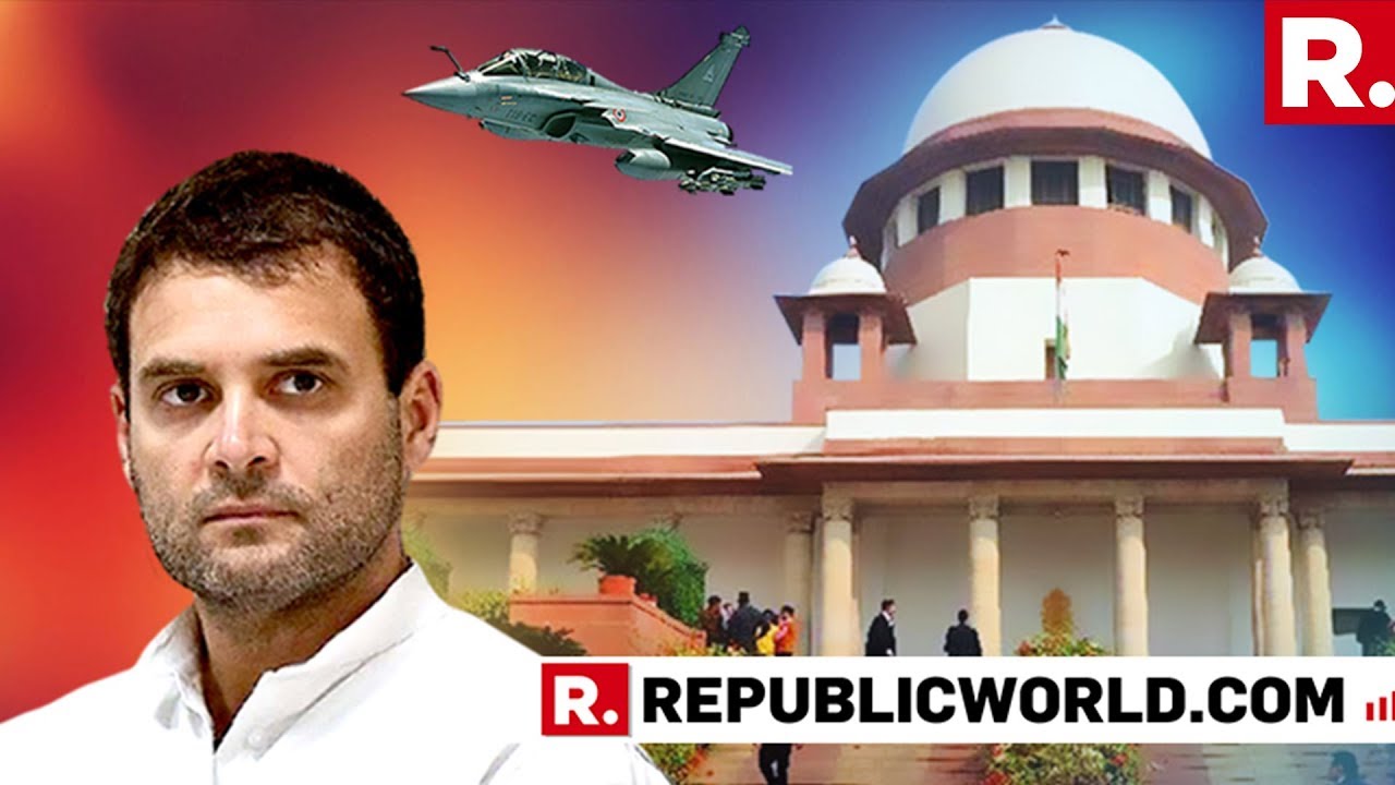 MASSIVE: Supreme Court Issues Contempt Notice To Rahul Gandhi Over Rafale Remarks