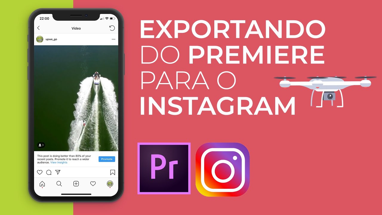 Exportando videos do Premiere pro Instagram | Up We Go