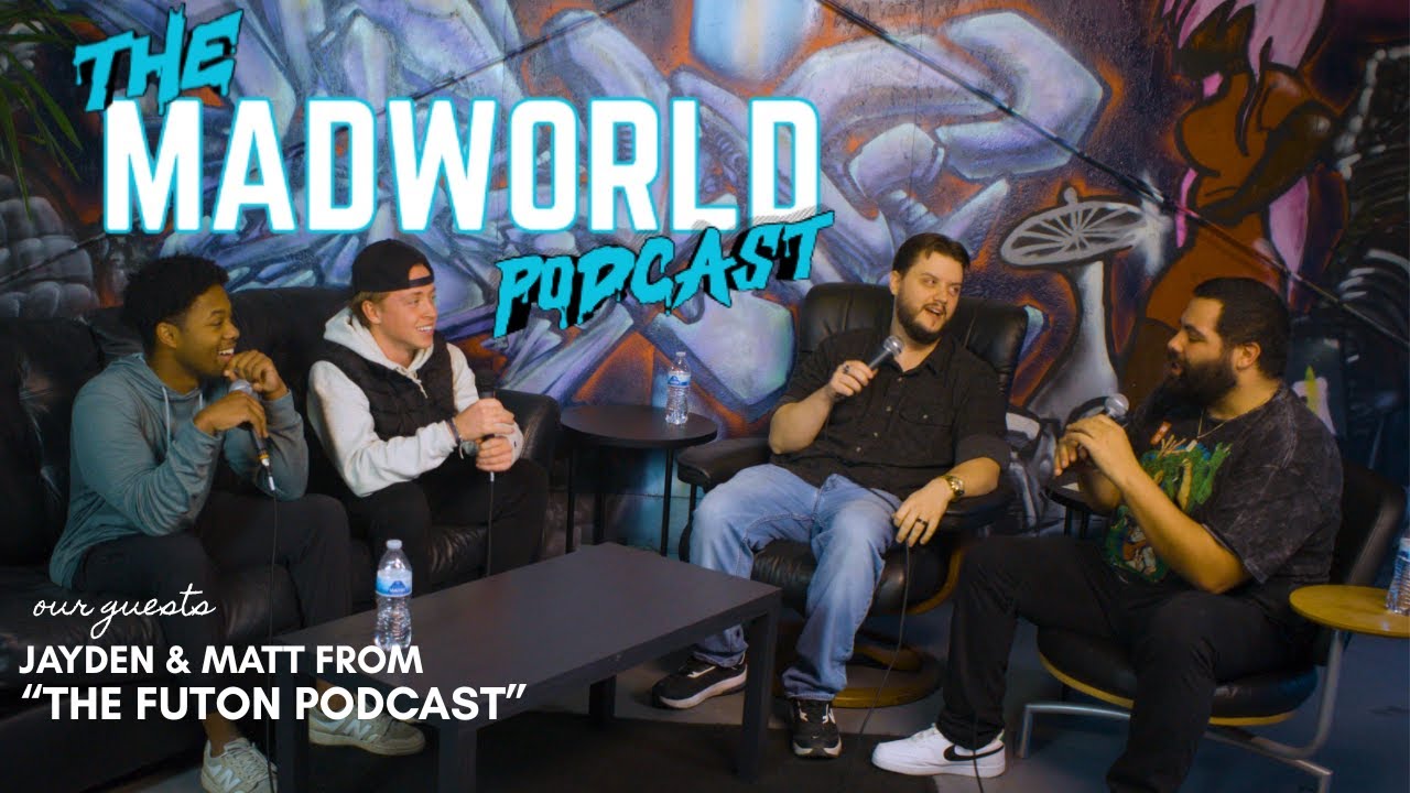 The MadWorld Podcast Ep1 - Matt & Jayden from 