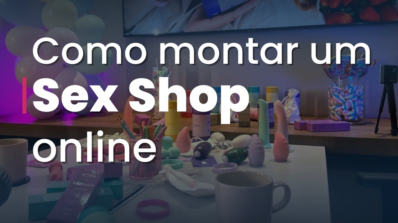 Loja Virtual: Como montar um Sex Shop online na Nuvem Shop