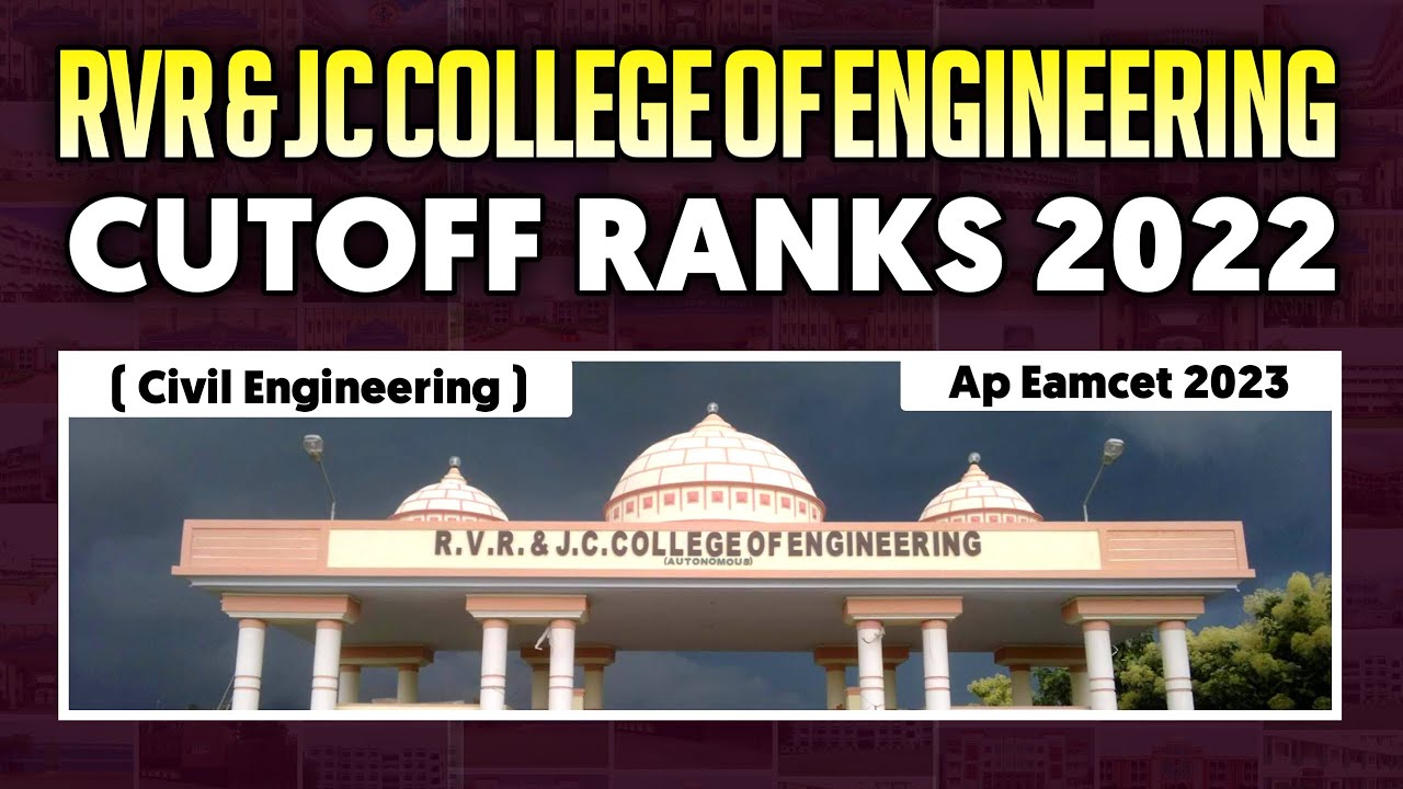 RVR And JC College Of Engineering Cutoff Ranks | Branch ( CIVIL ) | YoursMedia | Ap Eapcet 2023