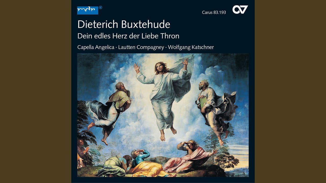Buxtehude: Dein edles Herz, der Liebe Thron, BuxWV 14: II. Dein edles Herz, der liebe Thron