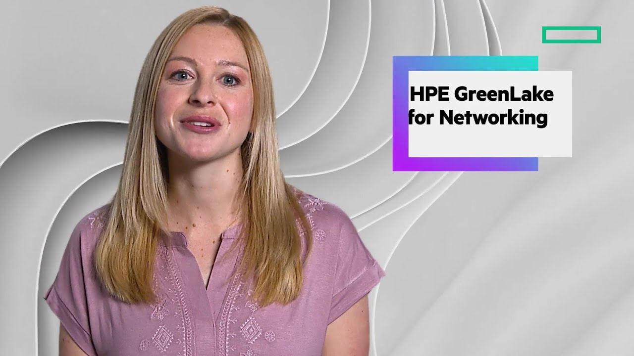 Network as a Service (NaaS) with HPE GreenLake for Networking