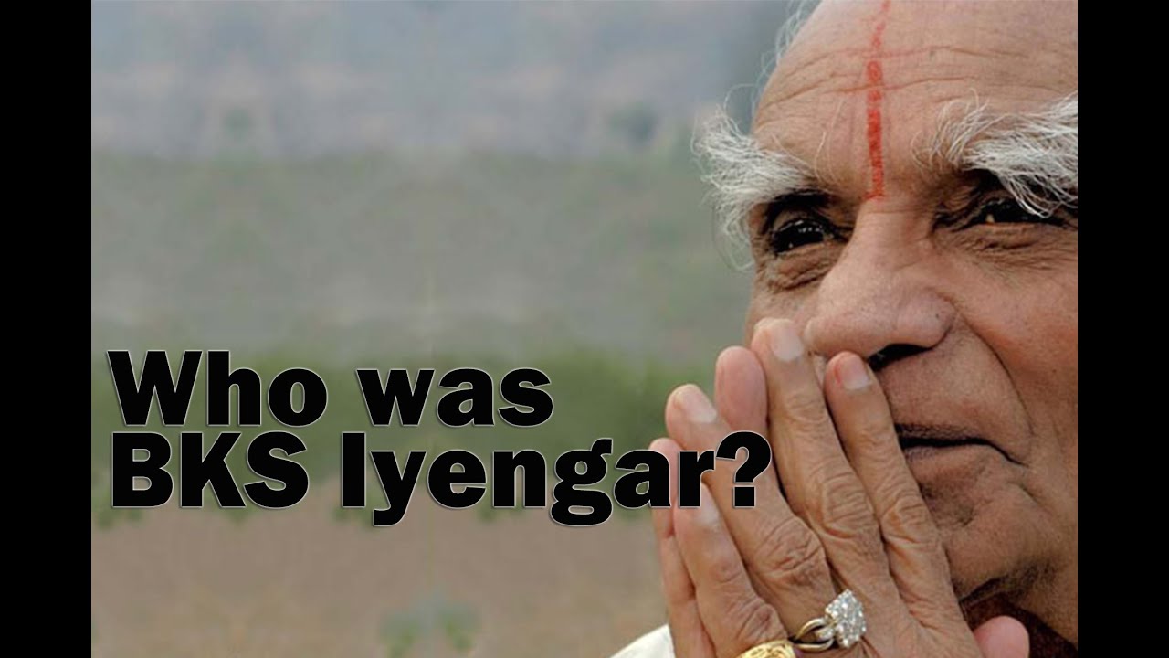 Who was BKS Iyengar
