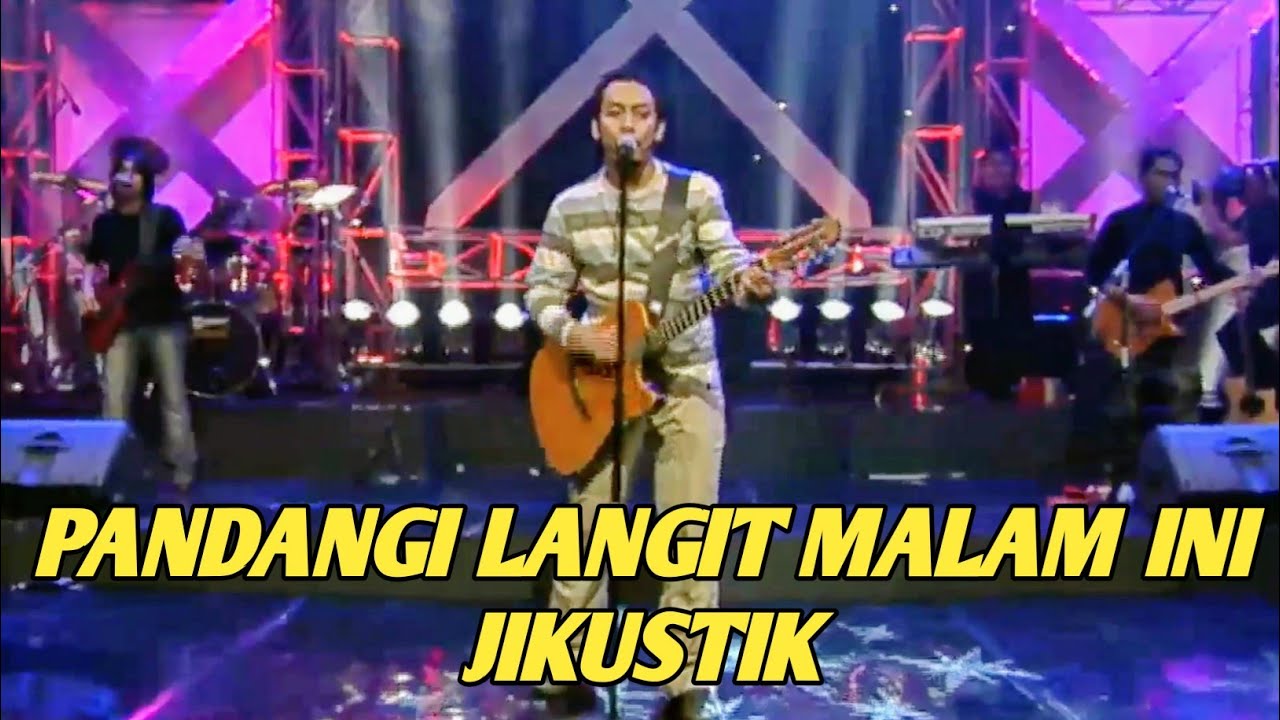 JIKUSTIK - PANDANGI LANGIT MALAM INI (EXTRAVAGANZA TRANSTV)