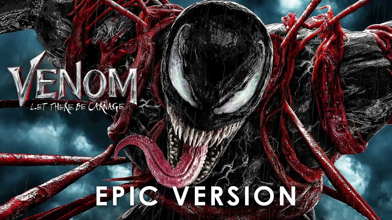 VENOM LET THERE BE CARNAGE Trailer Song (Full Epic Trailer Version)
