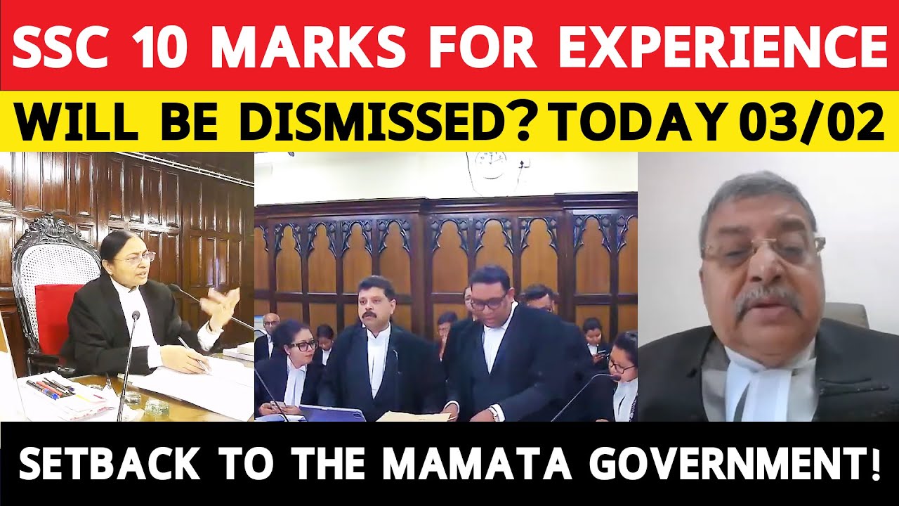 SSC 10 MARKS FOR EXPERIENCE WILL BE DISMISSED?  সরাসরি লাইভ | HGH COURT LIVE 03.02.2026
