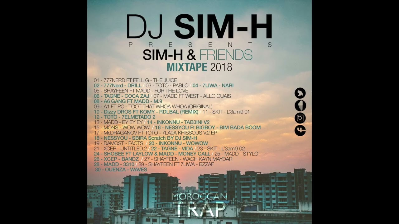 Moroccan Rap Mixtape  : SIM H & FRIENDS