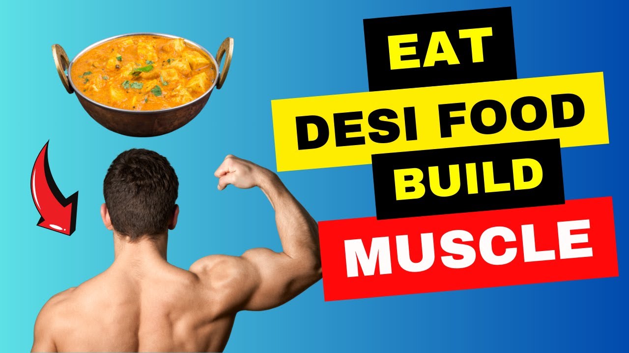 Easy Muscle Gain with Indian Food | Bodybuilding Diet Tip
