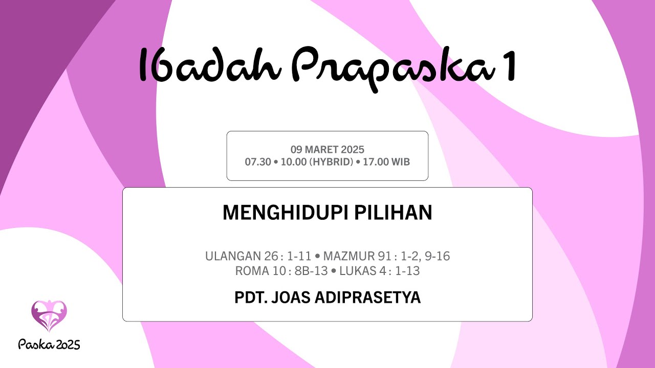 Ibadah Pra Paska I Online: Minggu, 9 Maret 2025