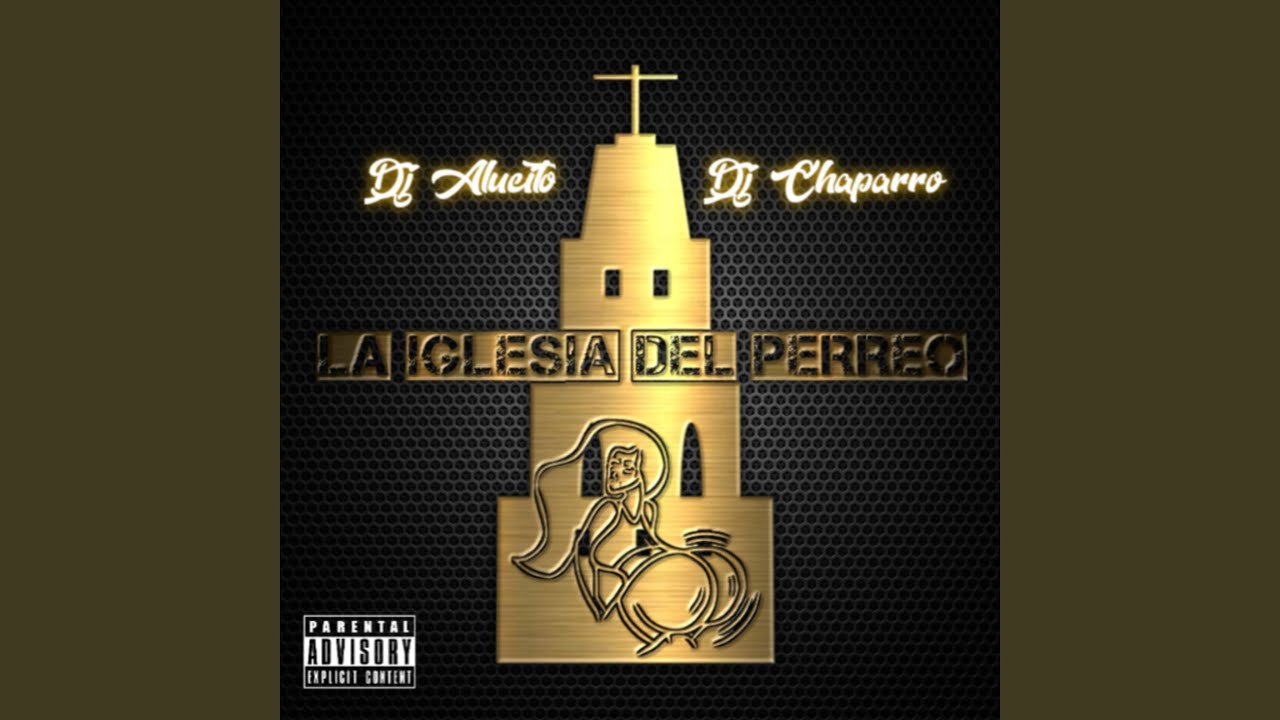 La Iglesia del Perreo