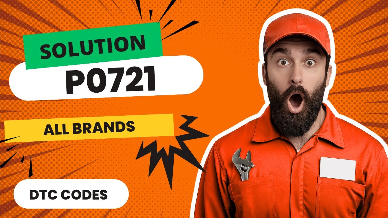 💯 P0721 Code: CAUSES and SOLUTIONS【2025】💯