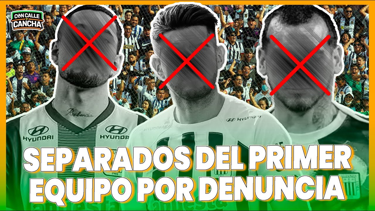 CRISIS EN ALIANZA LIMA: TRES JUGADORES SEPARADOS DEL PRIMER EQUIPO TRAS GRAVE DENUNCIA EN ARGENTINA