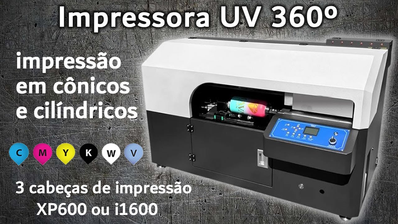 Impressora UV 360&ordm; -  cil&iacute;ndricos e c&ocirc;nicos