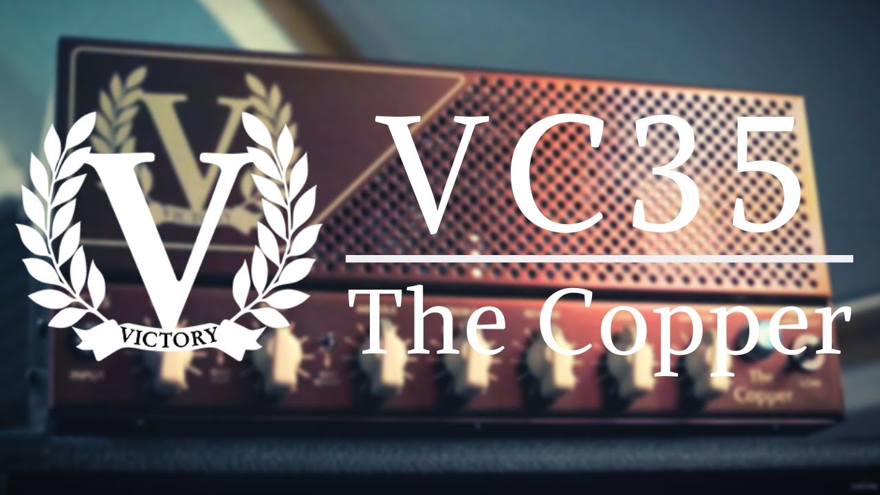 Усилитель, о необходимости которого я даже не подозревал!!! | Victory VC35 The Copper