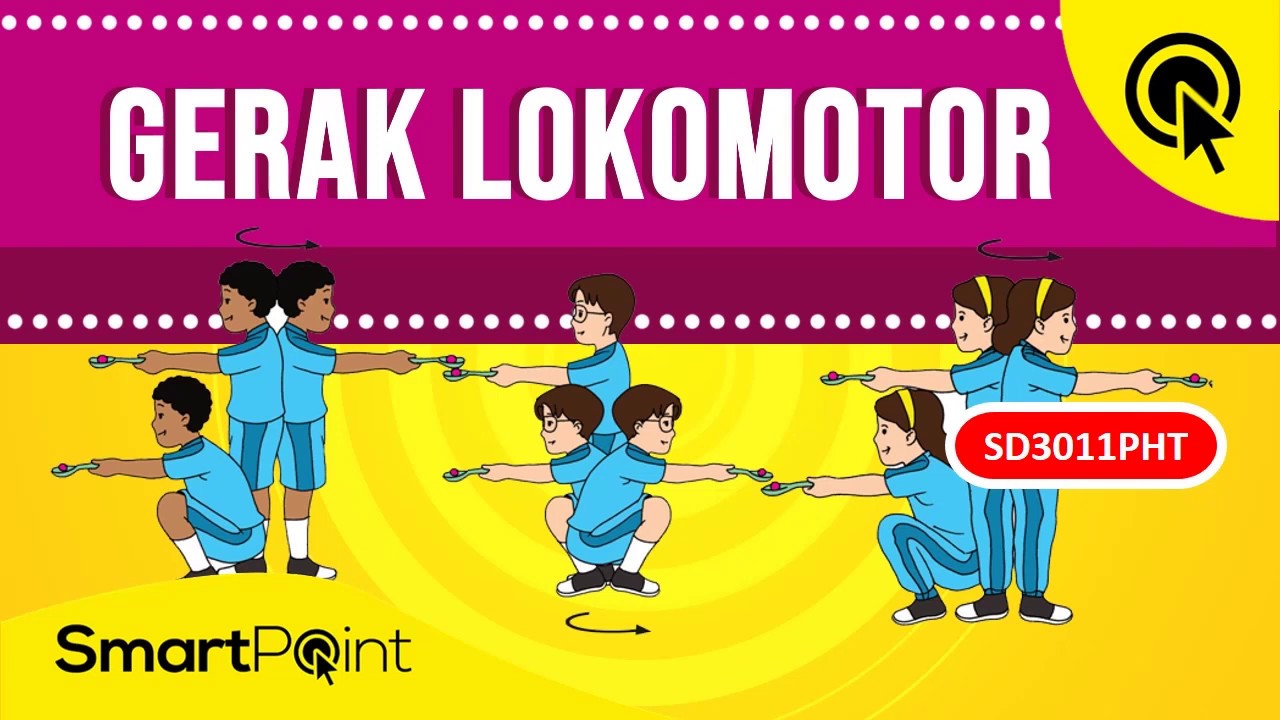 Gerak Lokomotor (SmartPoint SD3011PHT)