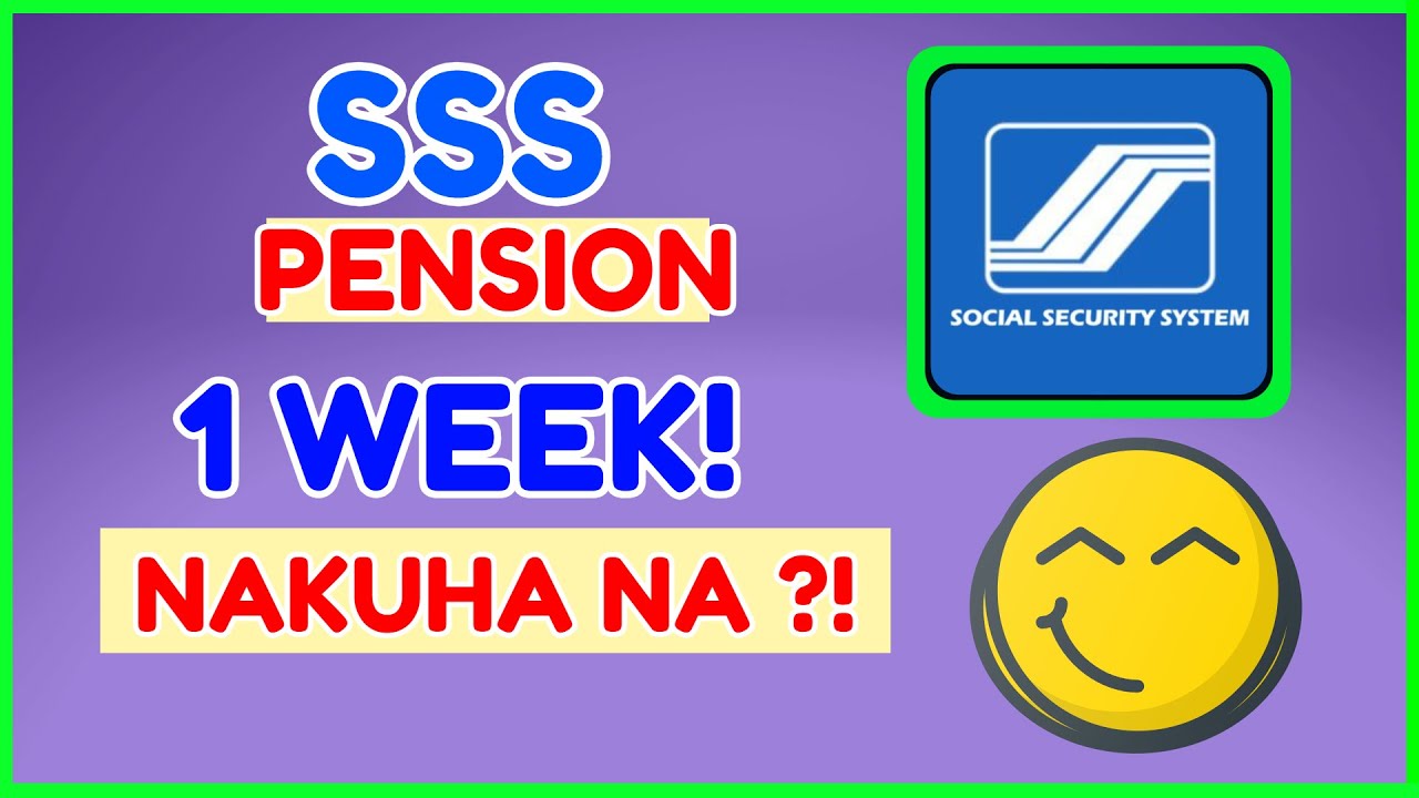SSS 18 Months Pension - SSS Retirement 1 Week Nakuha na Agad? | Requirements SSS Online