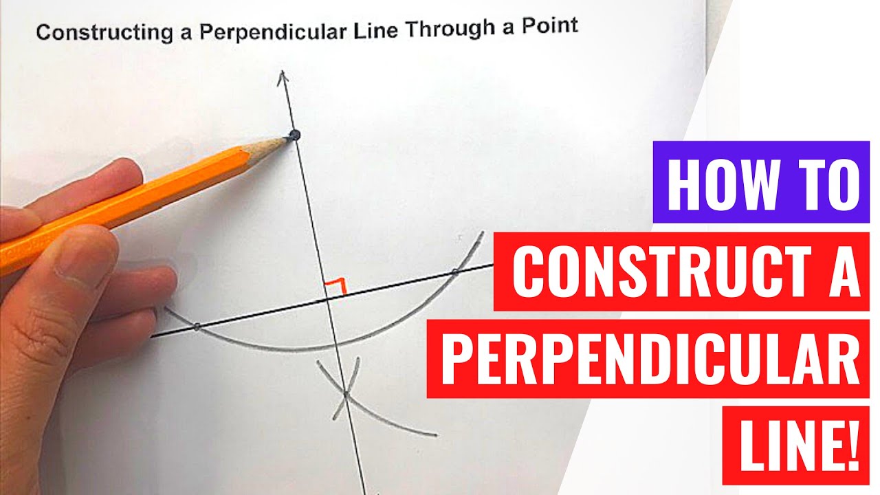 Constructing a Perpendicular Line