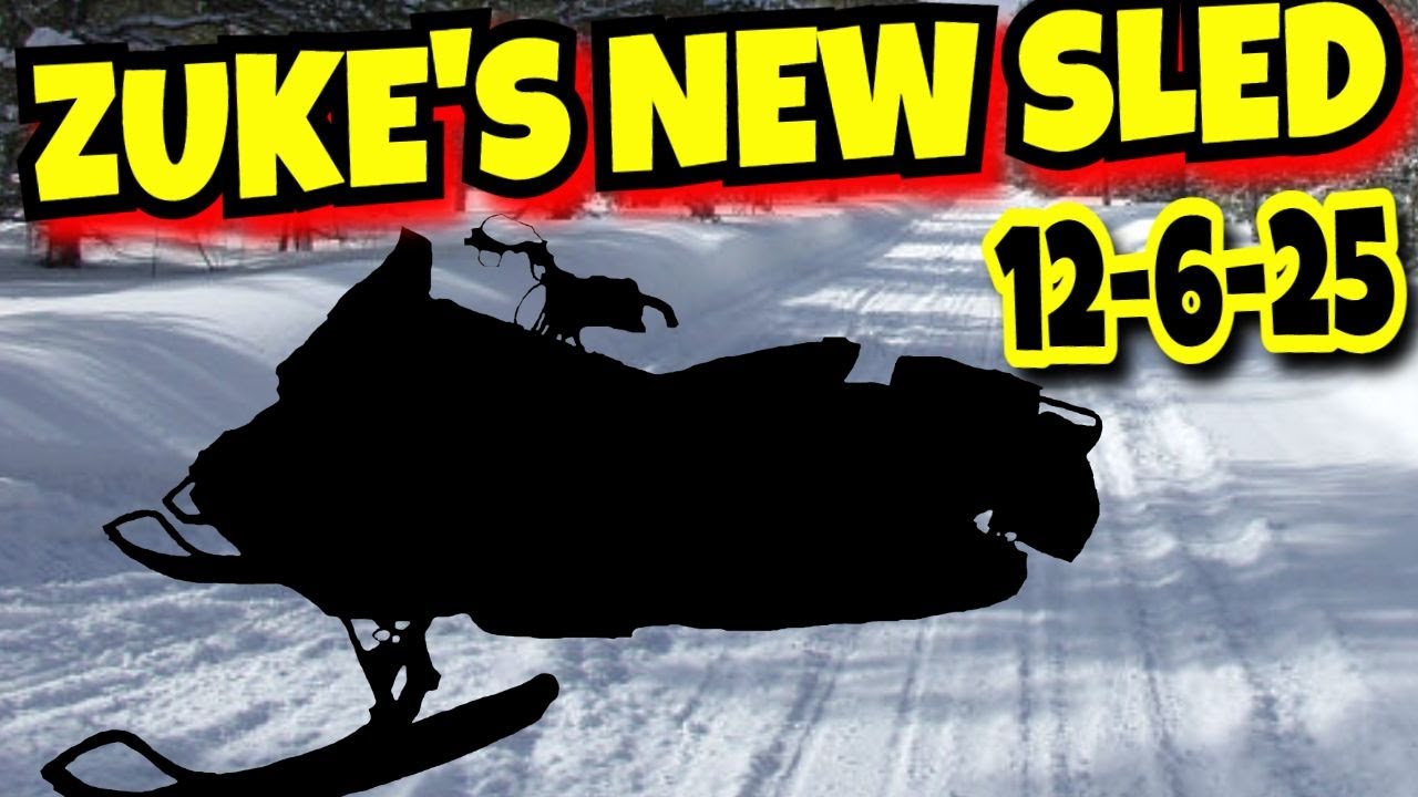 Zuke's NEW SLED 12-6-25