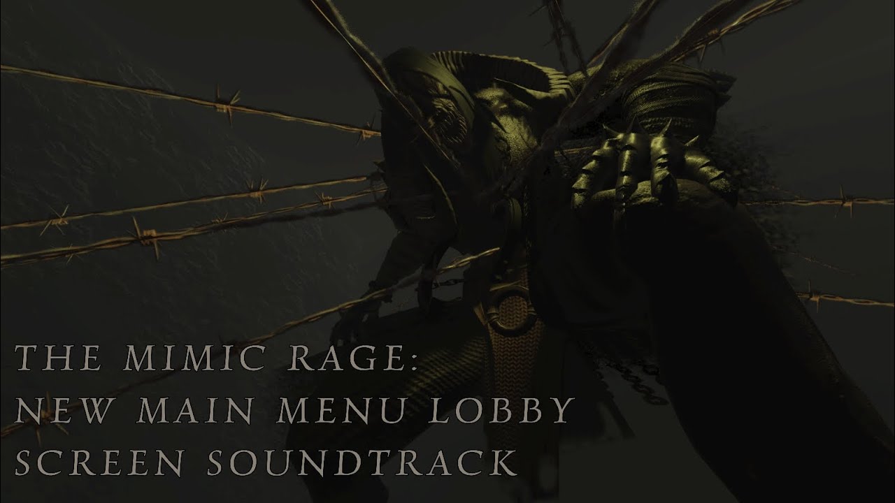 The Mimic Rage: New Main Menu Lobby Theme Soundtrack 
