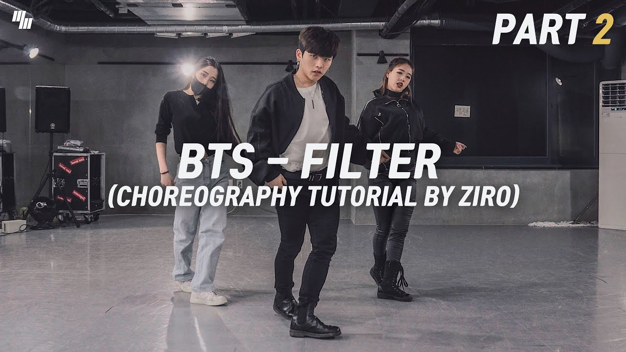 BTS 방탄소년단 JIMIN 'Filter' 필터 Choreography Tutorial Part 2 | Choreography By ZIRO | Mirror Mode | 안무강의