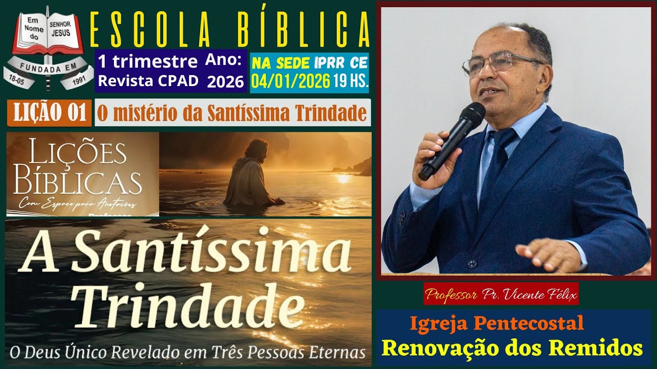 EB Lição 01 - Mistério Trindade - 05/01/2026 - Na Sede IPRR Ce.