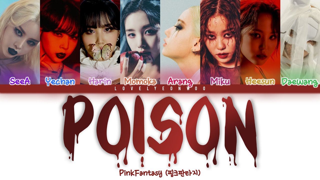PinkFantasy (핑크판타지) &ndash; Poison (독) Lyrics (Color Coded Han/Rom/Eng)