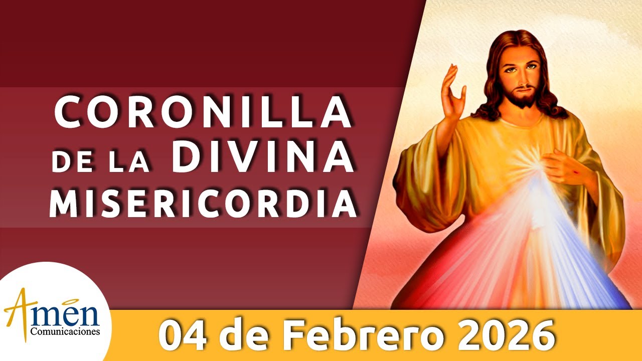 Coronilla a la Divina Misericordia Miercoles 4 Febrero de 2026 l Amen Comunicaciones l Jesús