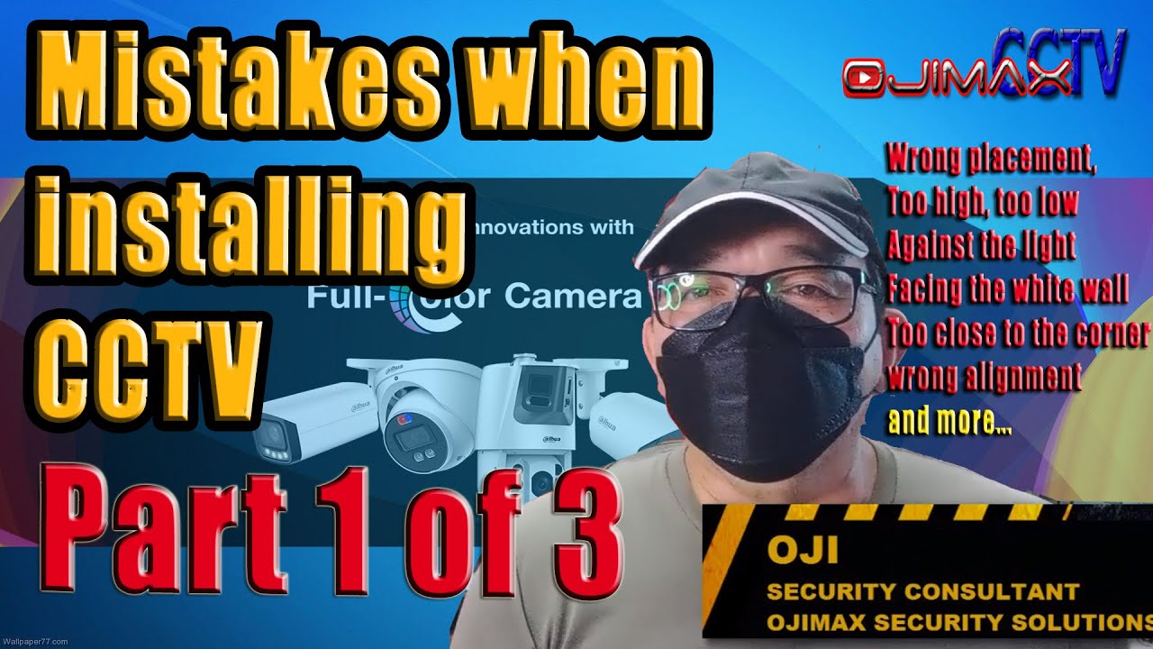 Vlog 45 | Avoid these MISTAKES  when Installing CCTV | Part 1 | CCTV FREE TUTORIAL