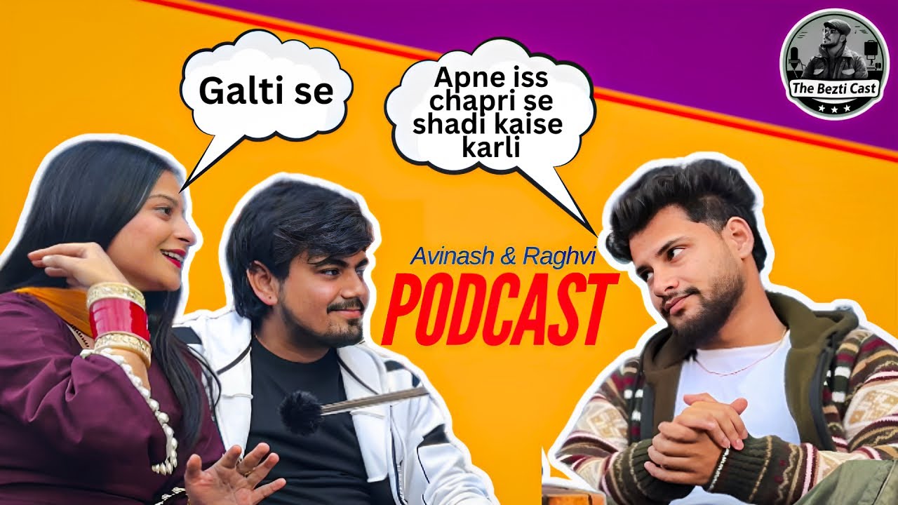 In Conversation with Jammu’s best Couple Avinash&Raghvi | @Avinash banathia vlogs |The Bezti Cast