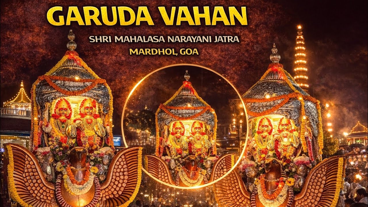 Garuda Vahan | Mahalasa Jatra |  Shree Mahalasa Narayani Devasthan | GOA's Festival 2026!