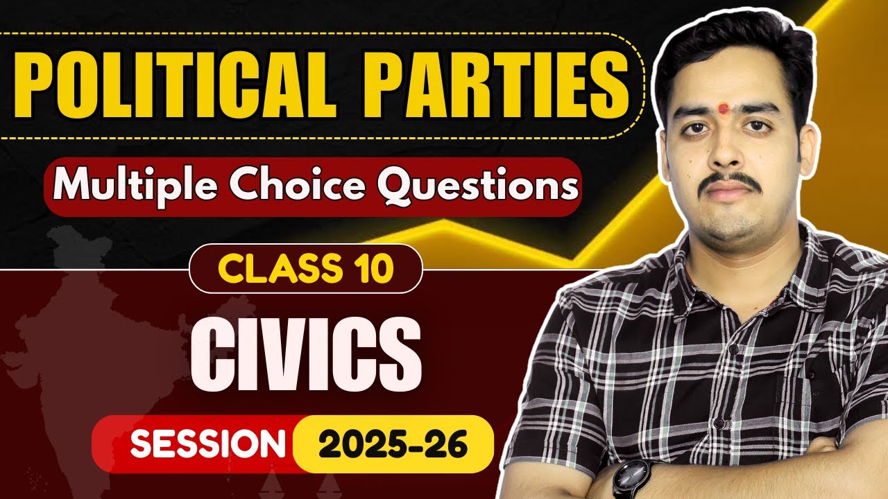 Political Parties | Multiple Choice Questions | Civics Class 10