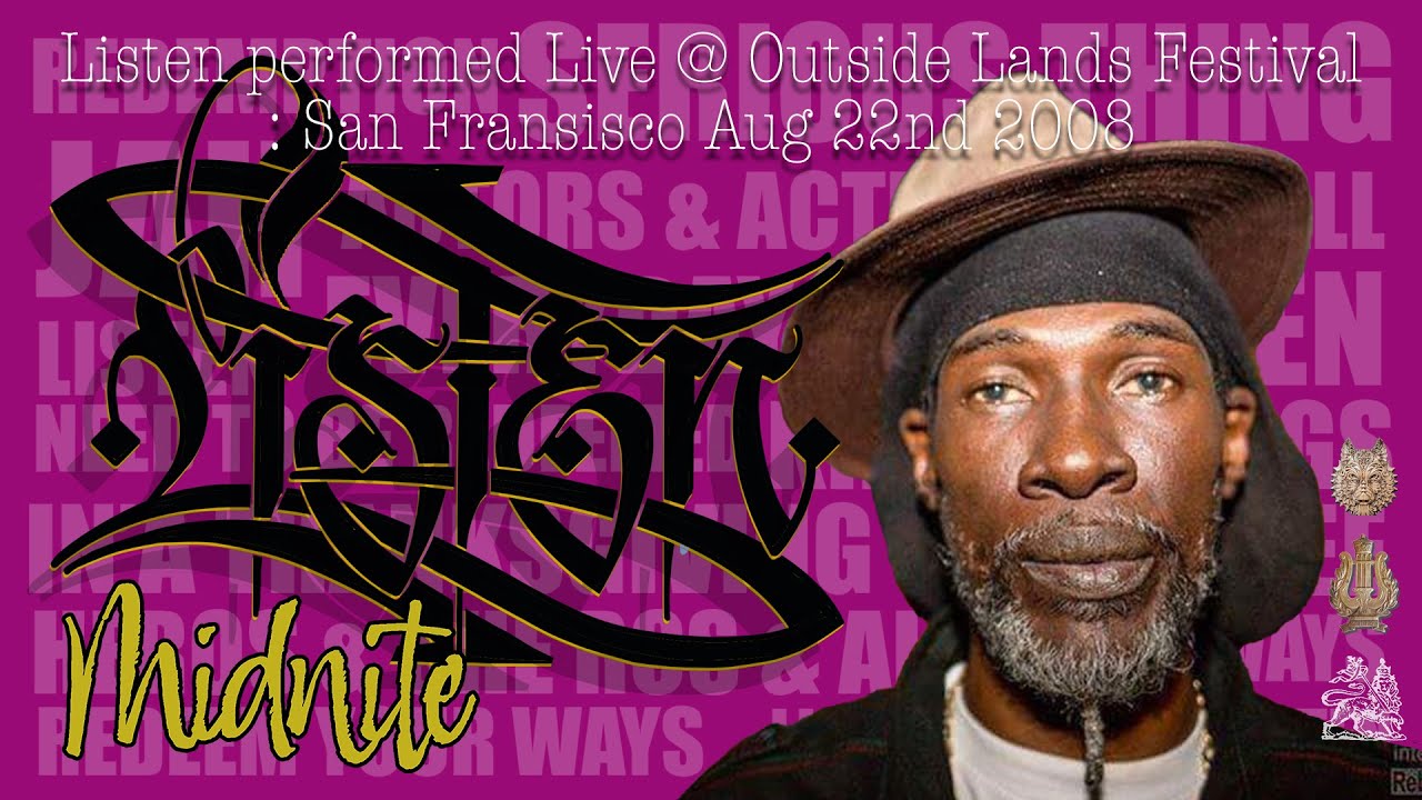Listen : Live @ the Outside Lands Festival 2008 ± Midnite