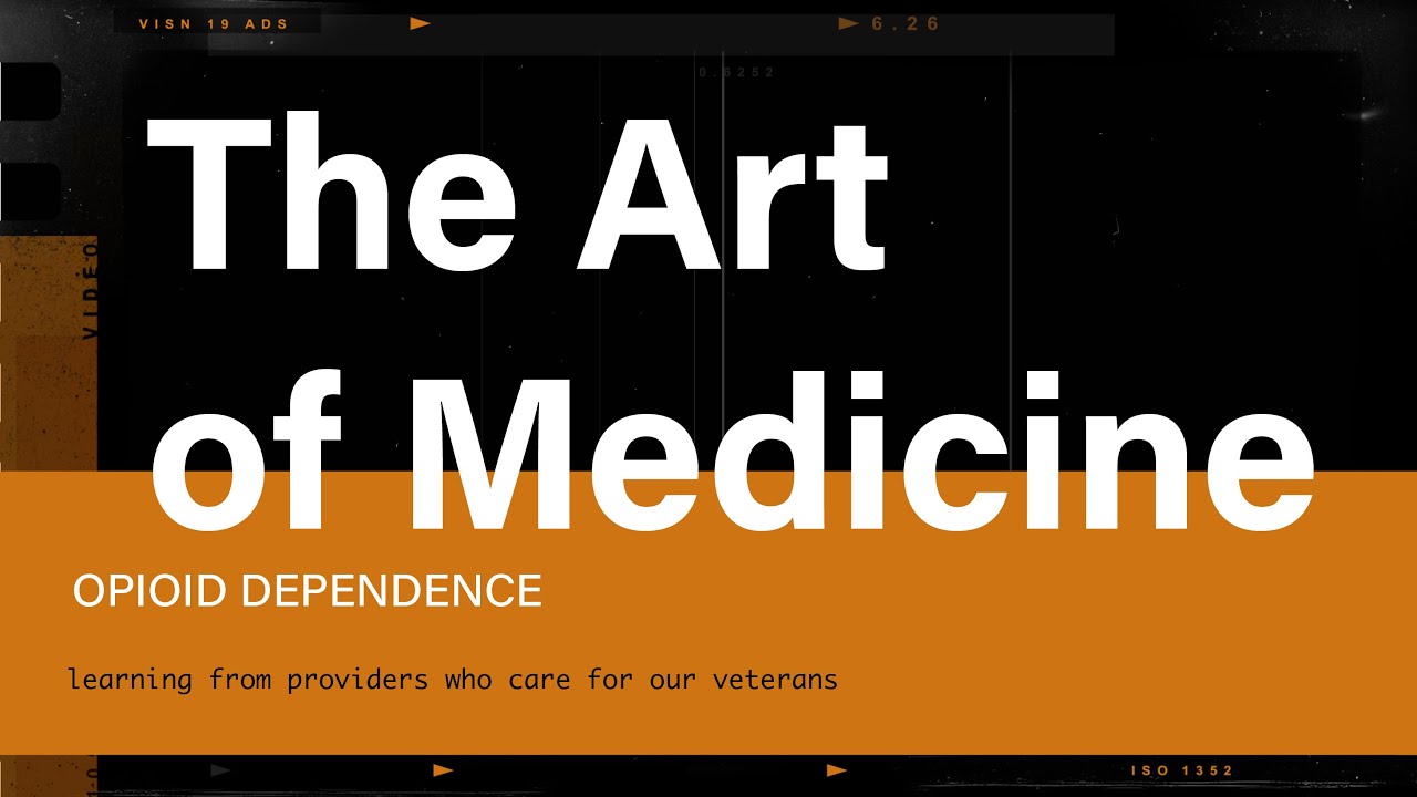 The Art of Medicine Opioid Dependence