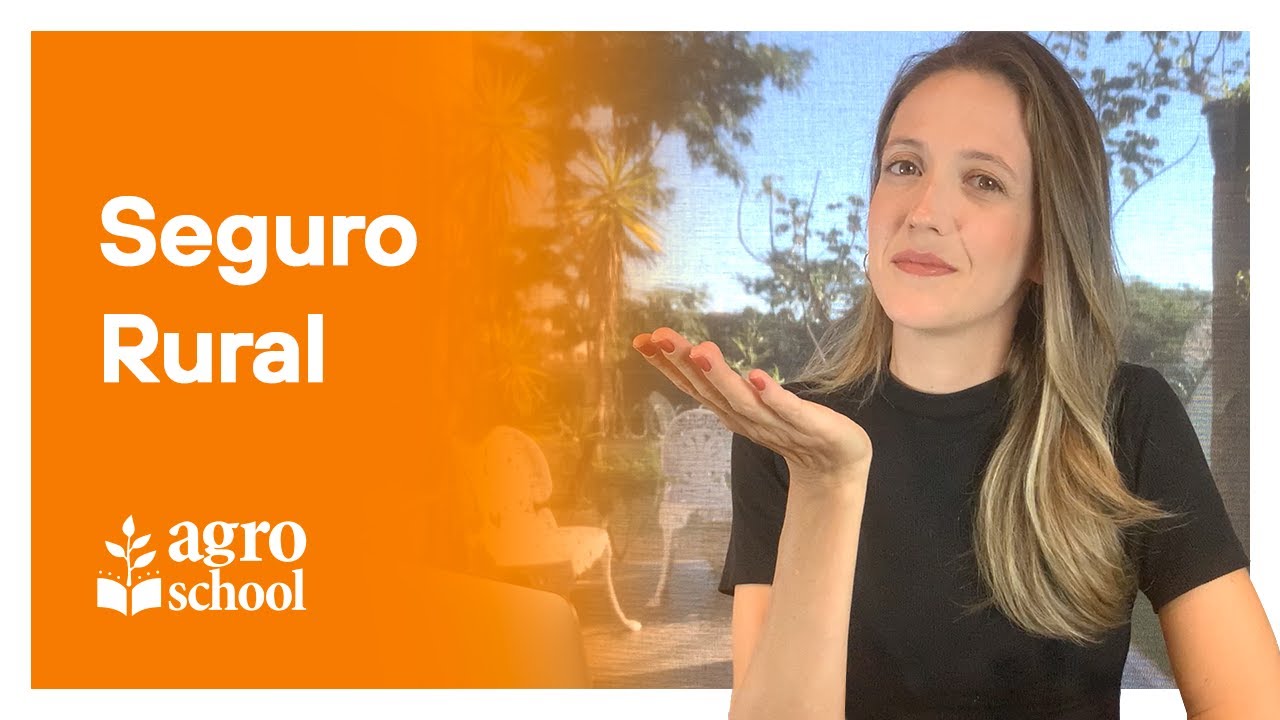 AgroSchool - Seguro Rural