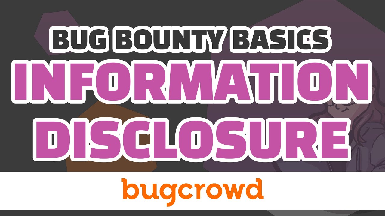 Information Disclosure