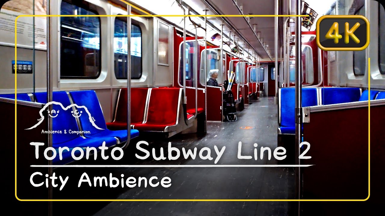 🚇 4K Toronto TTC Subway Line 2 • Subway Sound • City Ambience • Study Relax Sleep
