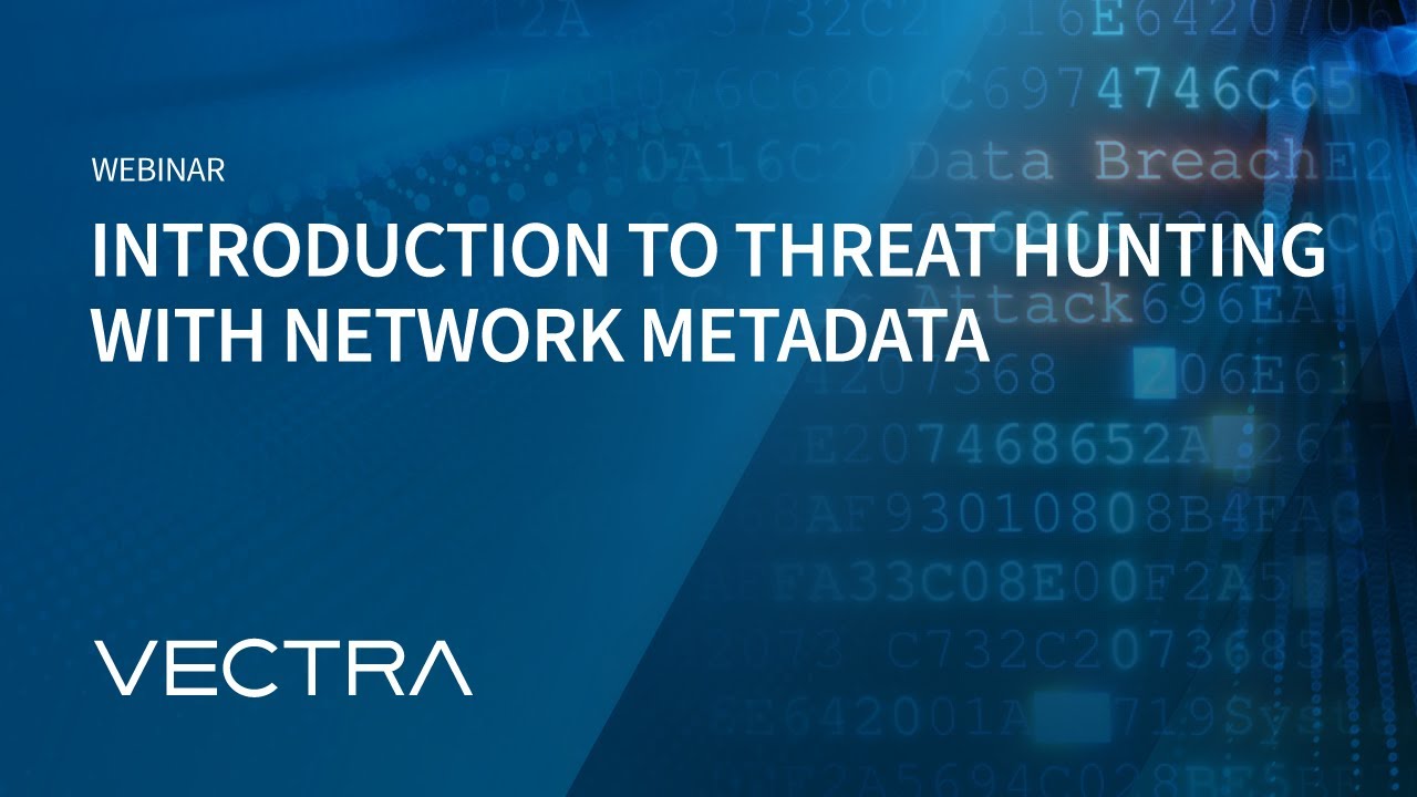 Introduction to Threat Hunting with Network Metadata