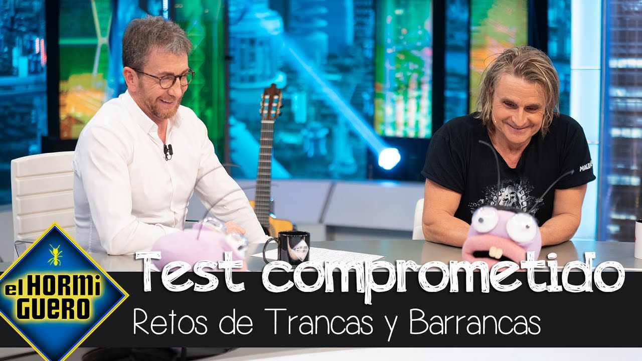 Nacho Cano se sincera durante el comprometido test de Trancas y Barrancas - El Hormiguero