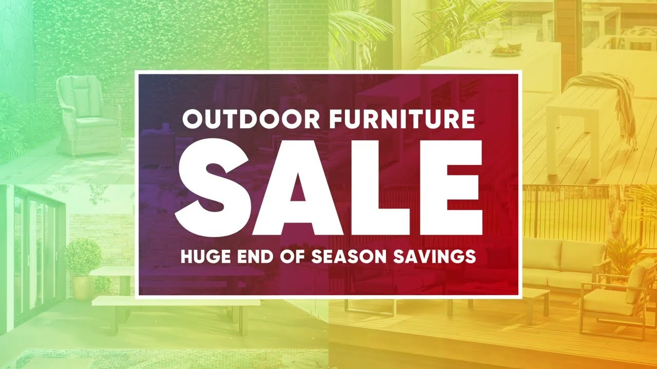 Homemakers Outdoor End of Season Sale - On Now