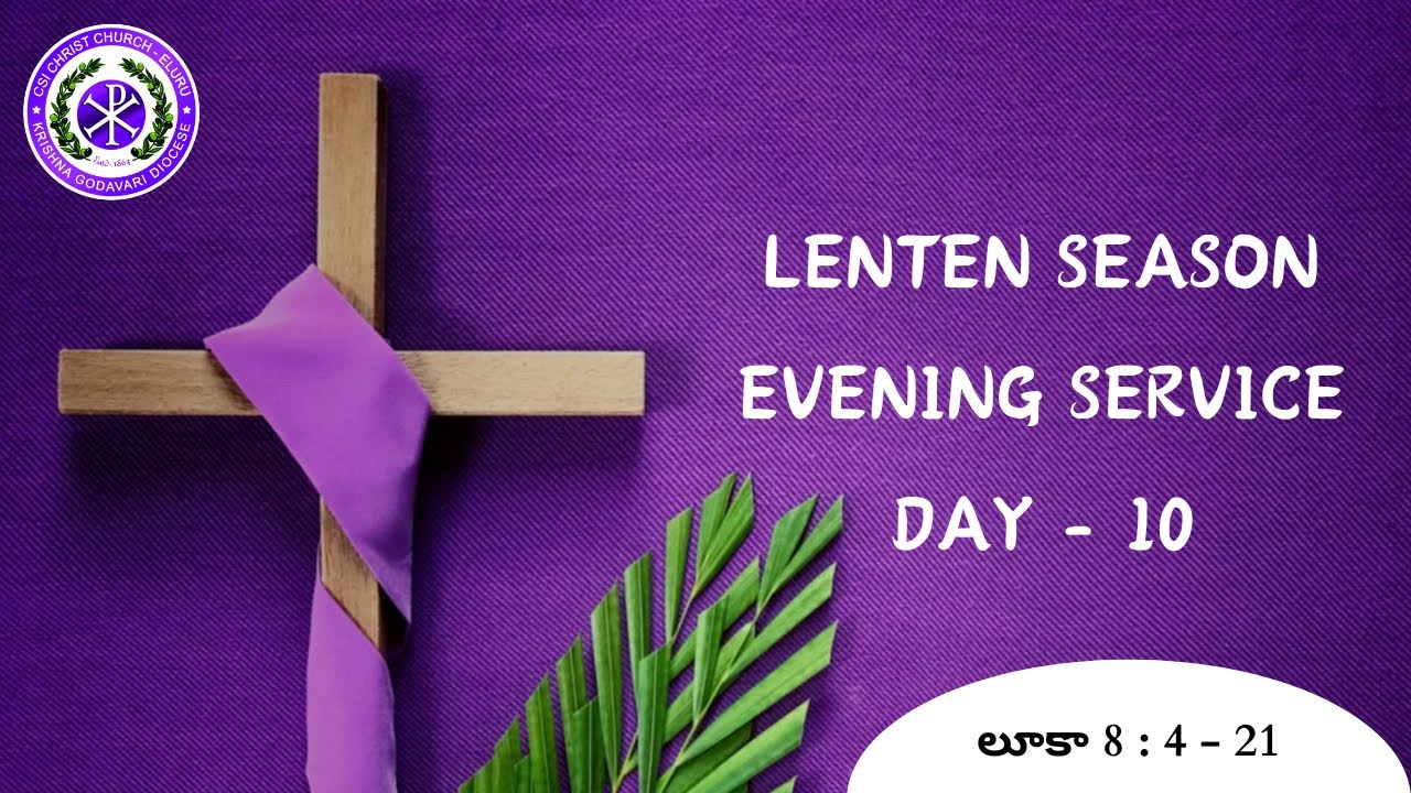 LENTEN SEASON || EVENING SERVICE || DAY 10 || 24 FEB 2024