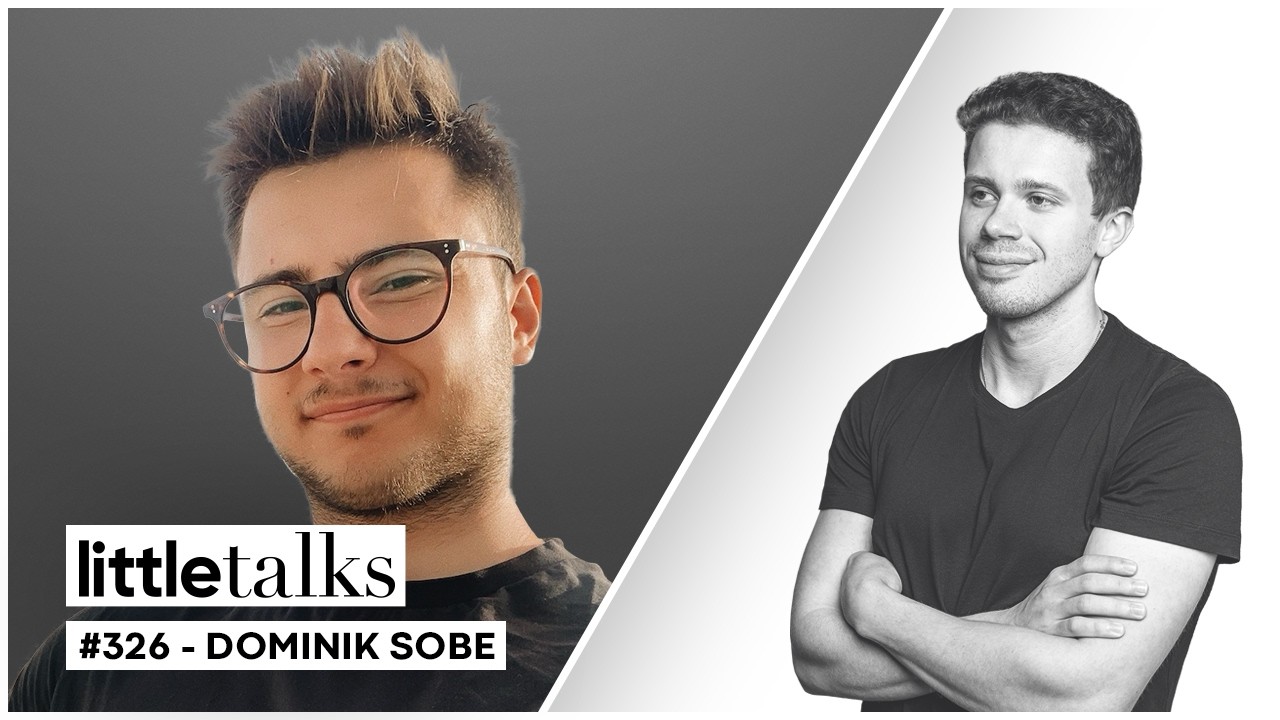 little talks - #326 Dominik Sobe | Apps, Marketing, Ideen - little talks