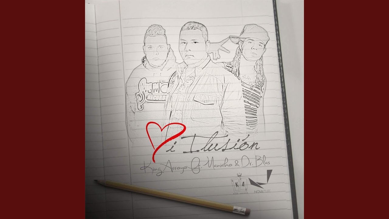 Mi Illusion (feat. Maniako & Dr. Blas)