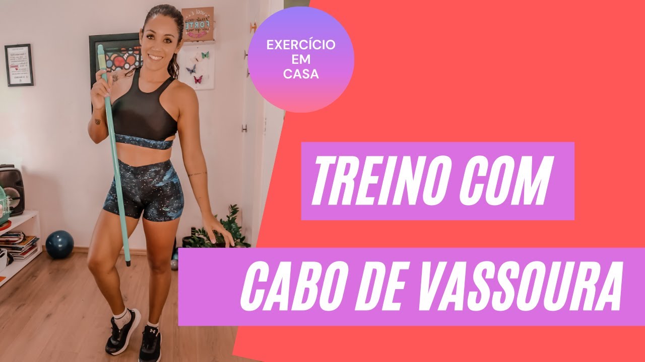 Treino com Cabo de Vassoura